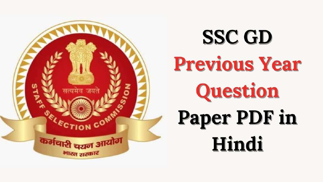 Ssc Gd Previous Year Question Paper Pdf In Hindi 2018 2023 9102